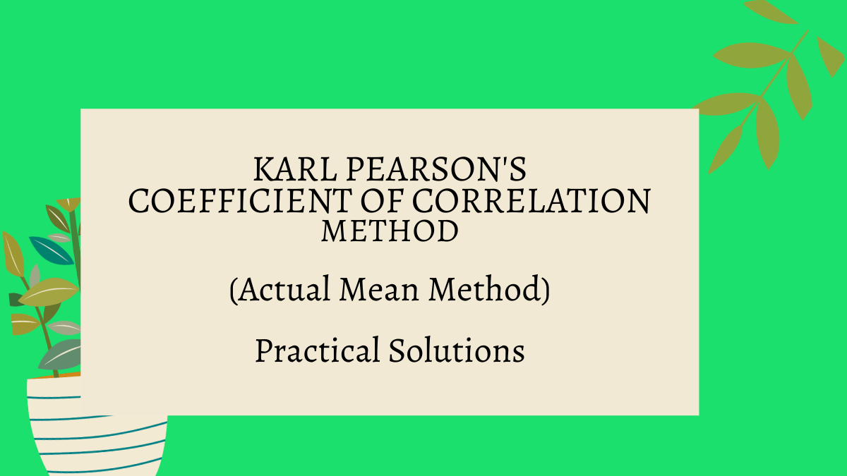 correlation-karl-pearson-actual-mean-method-